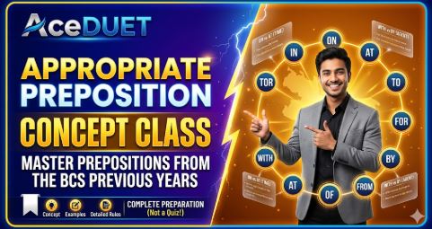 Appropriate Preposition Exam- 3             | BCS English Preparation | 15 Minute Challenge | AceDUET